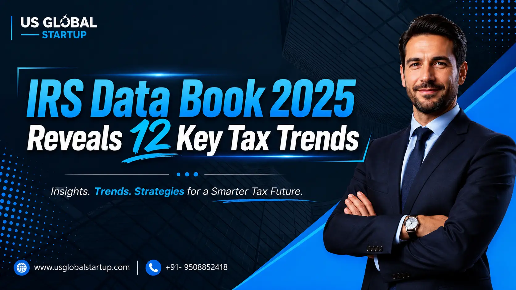 IRS Data Book 2025 featuring 12 key tax trends, IRS statistics, tax insights, and business tax analysis by US Global Startup.