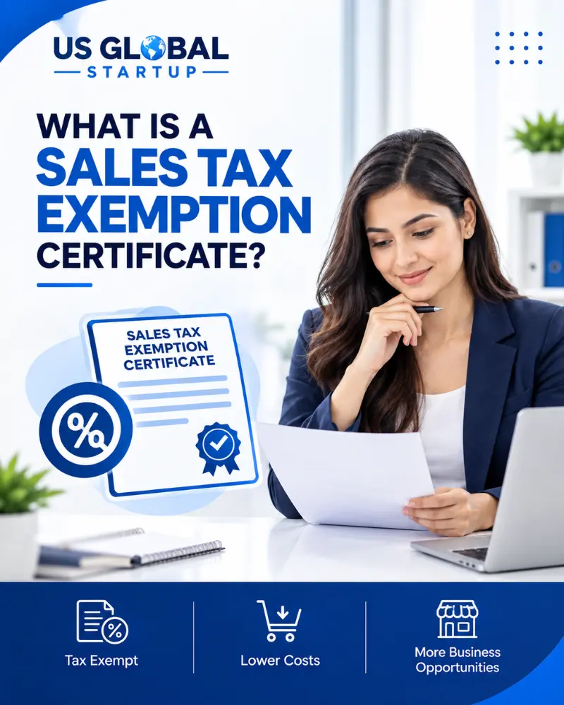 Professional infographic by US Global Startup explaining what a sales tax exemption certificate is, featuring a woman reviewing a sales tax exemption document.