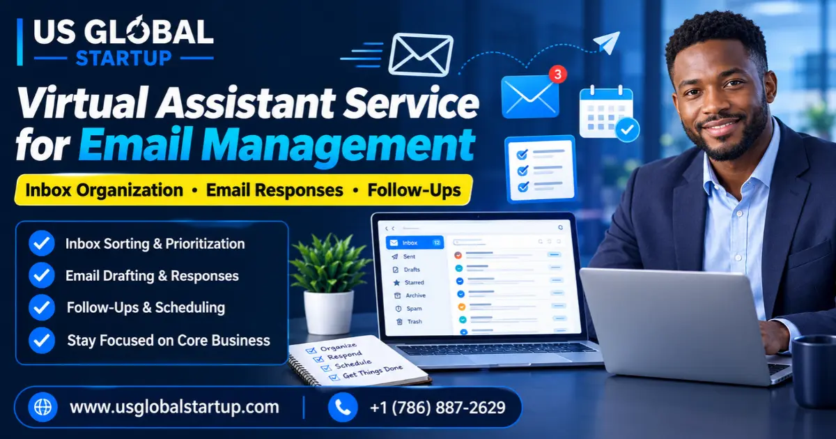 Virtual assistant service for email management by US Global Startup, providing inbox organization, email responses, follow-ups, and scheduling support.